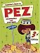 Collector's Guide to Pez: Identification and Price Guide, 3rd Edition