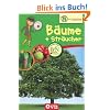 Naturdetektive: B�ume und Str�ucher. Wissen und Besch�ftigung f�r kleine Naturforscher ab 6 Jahren