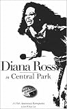 Diana Ross in Central Park - A 25th Anniversary Retrospective