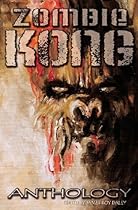 Zombie Kong - Anthology