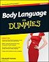 Body Language For Dummies (For Dummies (Lifestyles Paperback))