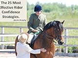 The 25 Most Effective Rider Confidence Strategies