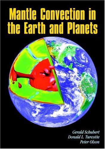 Mantle Convection in the Earth and Planets: v. 1&2