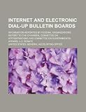 Internet and Electronic Dial-Up Bulletin Boards: Information Reported by Federal Organizations: Report to the Chairmen