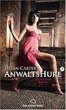 Anwaltshure 2 Erotischer Roman - Helen Carter