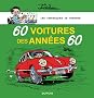 60 voitures des ann�es 60 : Les chroniques de Starter