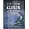 Stock trading for the BIG BUCKS (The Nicolas Darvas Library)