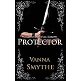 Protector (Anniversary of the Veil, Book 1)