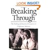 Breaking Through: The Making of Minority Executives in Corporate America