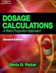 Dosage Calculations: A Ratio-Proporti...