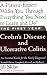 The First Year: Crohn's Disease and Ulcerative Colitis: An Essential Guide for the Newly Diagnosed