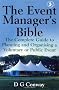 The Event Manager's Bible: The Complete Guide to Planning and Organising a Voluntary or Public Event