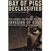 Bay of Pigs Declassified: The Secret CIA Report on the Invasion of Cuba (National Security Archive Documents)