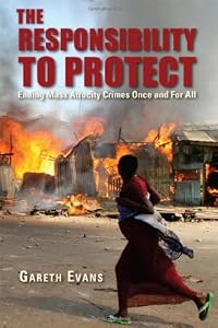 Image of The Responsibility to Protect: Ending Mass Atrocity Crimes Once and for All