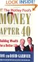 The Motley Fool's Money After 40: Building Wealth for a Better Life