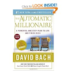 The Automatic Millionaire: Canadian Edition: A Powerful One-Step Plan to Live and Finish Rich