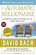 The Automatic Millionaire: Canadian Edition: A Powerful One-Step Plan to Live and Finish Rich