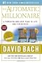 The Automatic Millionaire: Canadian Edition: A Powerful One-Step Plan to Live and Finish Rich