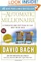 The Automatic Millionaire: Canadian Edition: A Powerful One-Step Plan to Live and Finish Rich