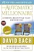 The Automatic Millionaire: Canadian Edition: A Powerful One-Step Plan to Live and Finish Rich