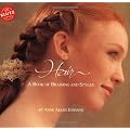 Hair: A Book of Braiding and Styles