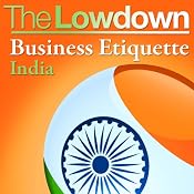 The Lowdown: Business Etiquette - India | [Michael Barnard]