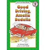 [(Good Driving, Amelia Bedelia)] [Author: Herman Parish] published on (July, 2003)