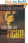 This Day We Fight!: Breaking the Bond...