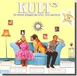 Kult 3 / Die besten Schlager der 60er, 70er und 80er Vol. 2