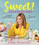 Sweet! Celebrations: A My Cupcake Addiction Cookbook