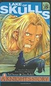 Lake of Skulls (Knight's Story, A) [Hardcover]
