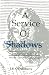 Book A Service Of Shadows