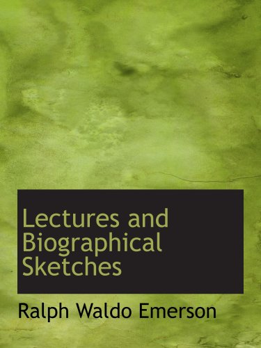 lectures and biographical sketches
