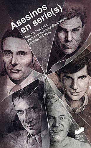 Asesinos en serie(s) (Ensayo) (Spanish Edition)