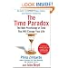 The Time Paradox: The New Psychology of Time That Will Change Your Life