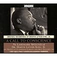 A Call to Conscience: The Landmark Speeches of Dr. Martin Luther King, Jr.