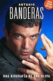 Antonio Banderas: La Biografía (Spanish Edition)