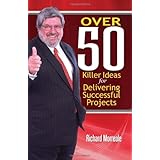 over 50 killer ideas for delivering successful projects