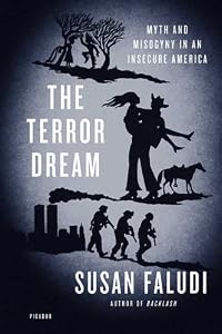 Cover of "The Terror Dream: Myth and Miso...