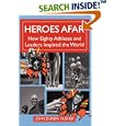 Heroes Afar: How Eighty Athletes and Leaders Inspired the World by John Durbin Husher