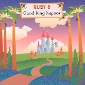 Ruby 8: Good King Kapoor! | Meatball Fulton