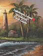 Lighthouse Lovers Worldwide Travel Guide