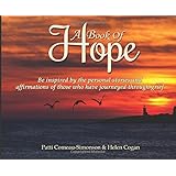 a book of hope stories and affirmations of those who have journeyed through grief