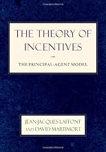 The Theory of Incentives: The Principal-Agent Model