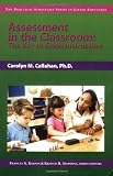 Assessment in the Classroom: The Key to Good Instruction (Practical Strategies Series in Gifted Education)