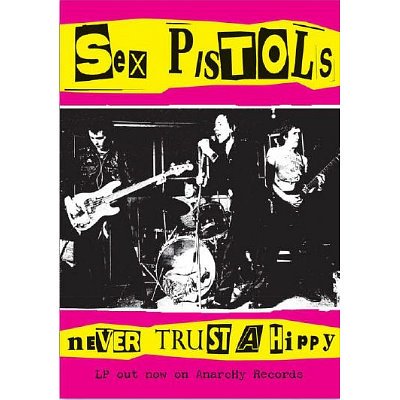 Sex Pistols (Never Trust a Hippy) Music Poster Print - 24 X 36