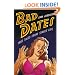Bad Dates: True Tales From Single Life