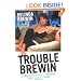 Trouble Brewin