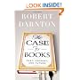 The Case for Books: Past, Present, and Future