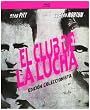 El Club De La Lucha (Formato Blu-Ray + DVD + Libro) [Blu-ray]